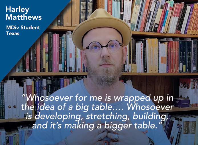 Harley Matthews - MDiv Student, Texas